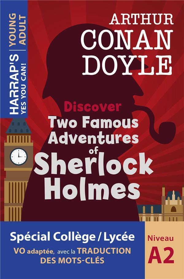 DISCOVER TWO FAMOUS ADVENTURES OF SHERLOCK HOLMES