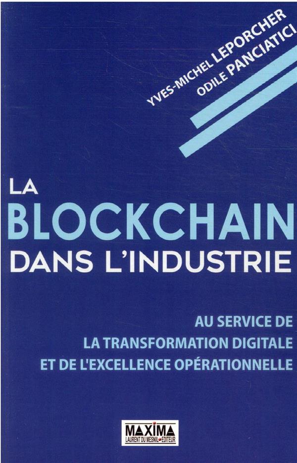 LA BLOCKCHAIN DANS L'INDUSTRIE