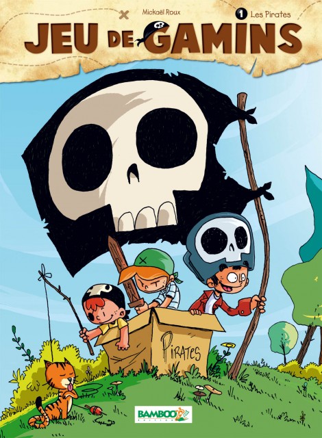 JEU DE GAMINS - TOME 01 - LES PIRATES