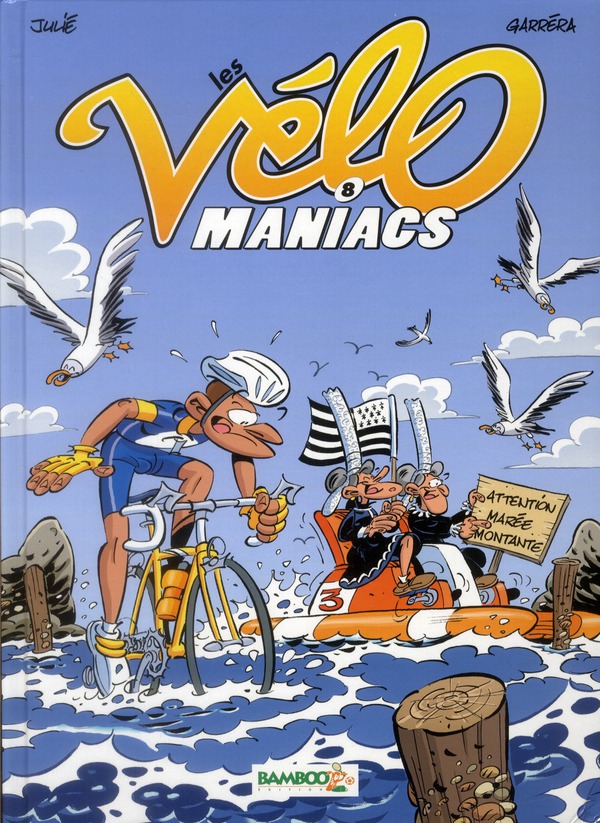 LES VELOMANIACS - TOME 08