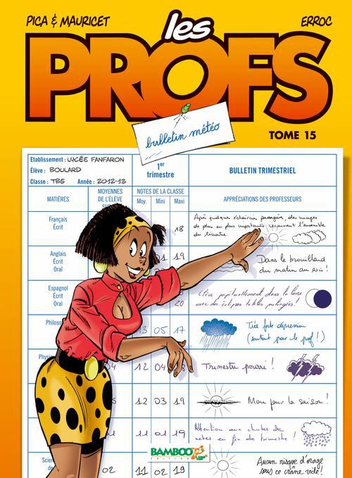 LES PROFS - TOME 15 - BULLETIN METEO