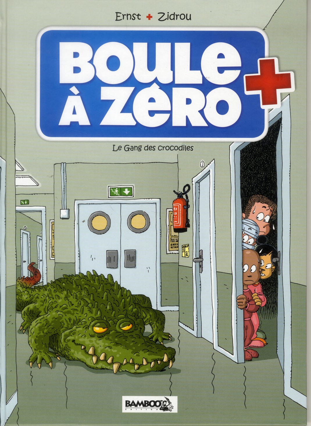 BOULE A ZERO - TOME 02 - LE GANG DES CROCODILES