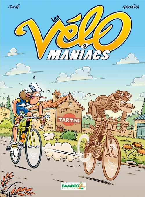 LES VELOMANIACS - TOME 09