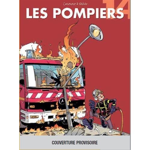 LES POMPIERS - TOME 14 - FLAMMES AND CO