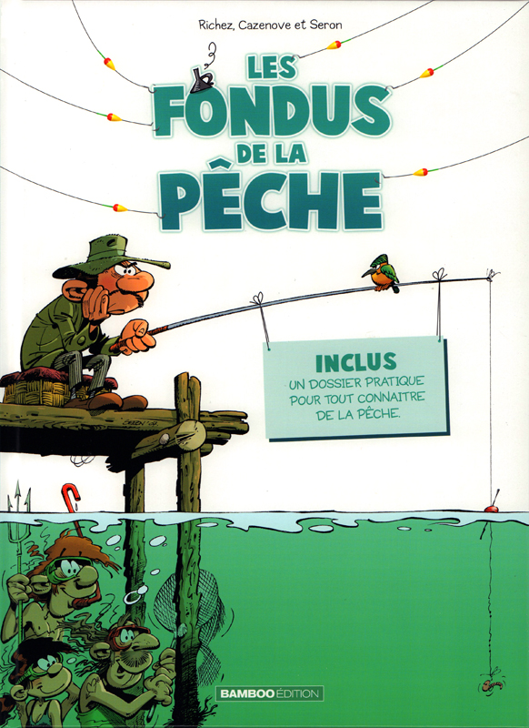 LES FONDUS DE LA PECHE - TOME 01