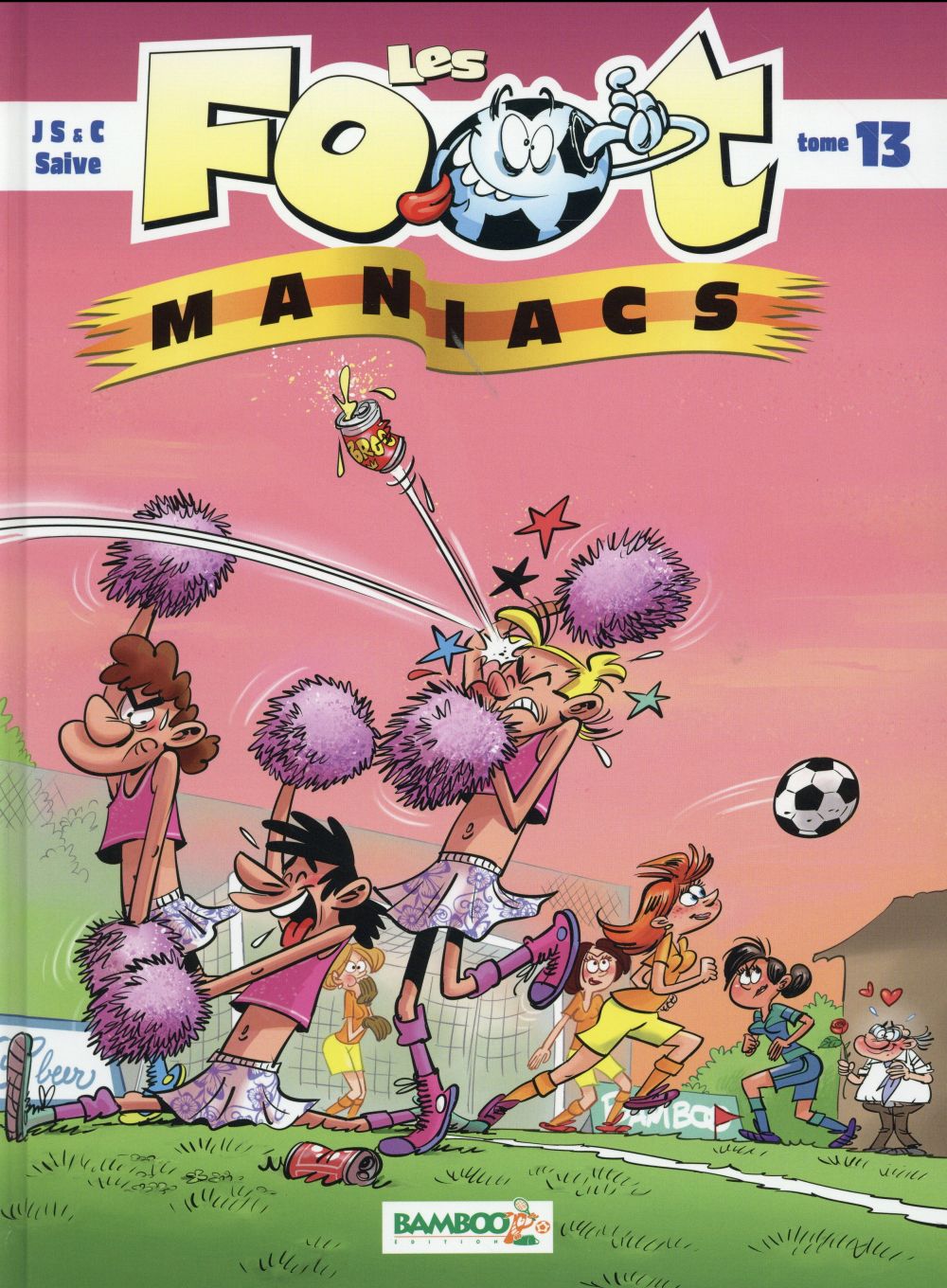 LES FOOTMANIACS - TOME 13