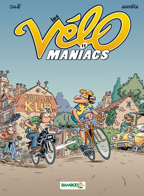 LES VELOMANIACS - TOME 11