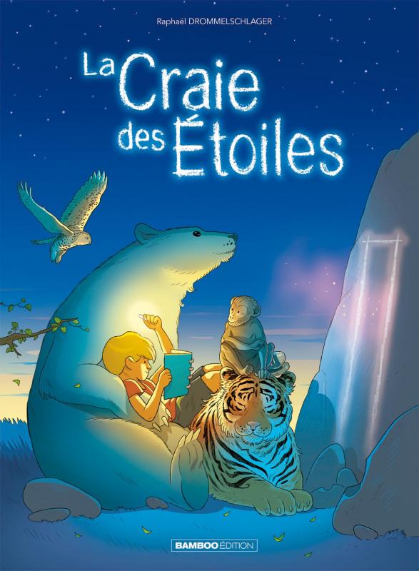 LA CRAIE DES ETOILES - TOME 01