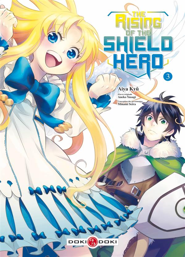 RISING OF THE SHIELD HERO (THE) - T03 - THE RISING OF THE SHIELD HERO - VOL. 03