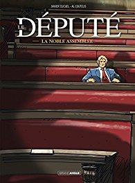 LE DEPUTE - VOL. 01 - LA NOBLE ASSEMBLEE