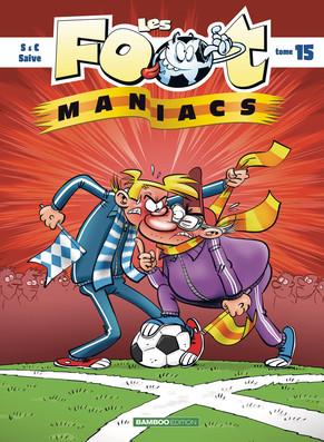 LES FOOTMANIACS - TOME 15