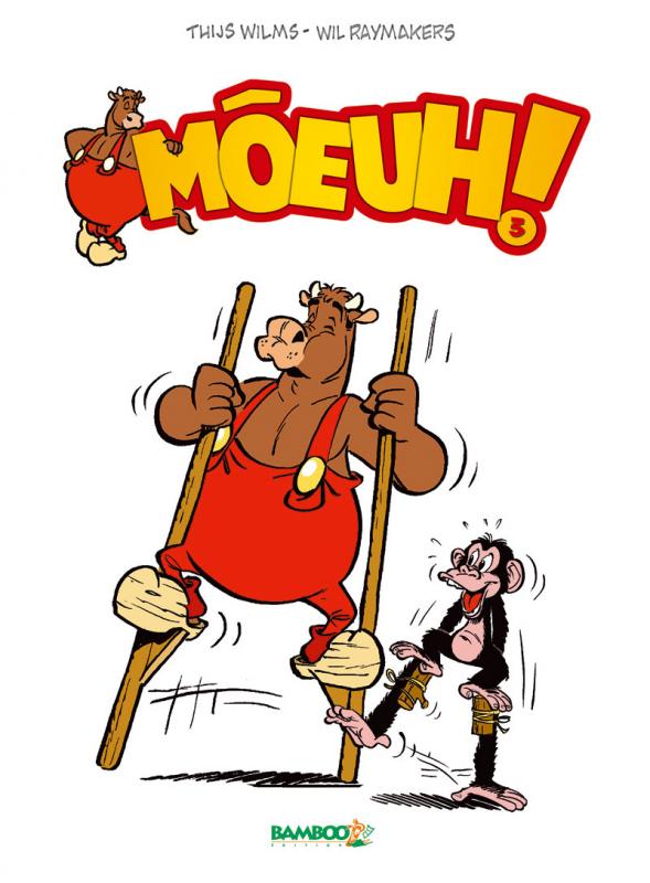 MEUH - MOEUH ! - TOME 03