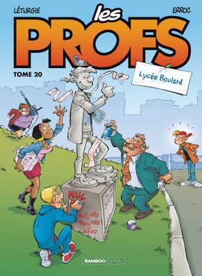 LES PROFS - TOME 20 - LYCEE BOULARD