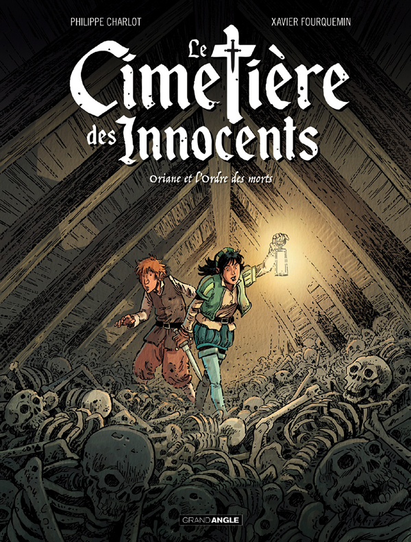 LE CIMETIERES DES INNOCENTS - T01 - LE CIMETIERE DES INNOCENTS - VOL. 01/3 - ORIANE ET L'ORDRE DES M