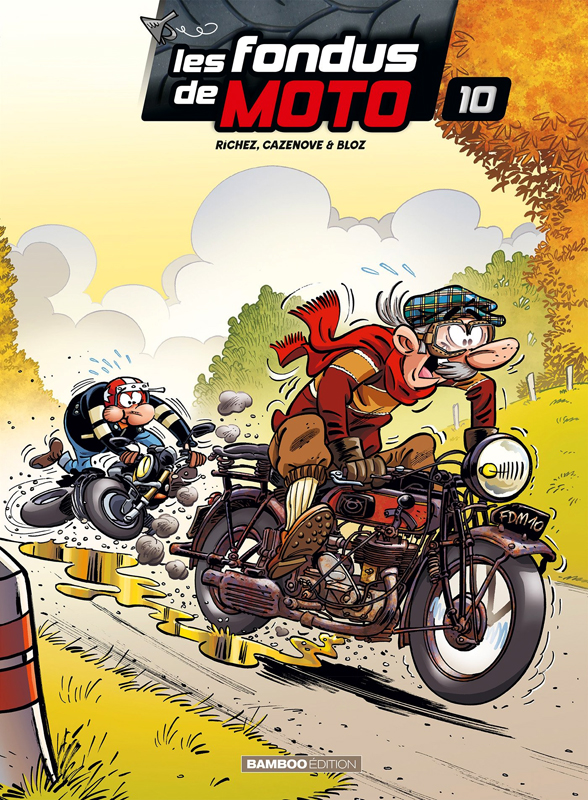 LES FONDUS DE MOTO - TOME 10