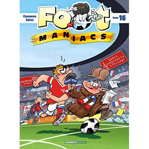 LES FOOTMANIACS - TOME 16