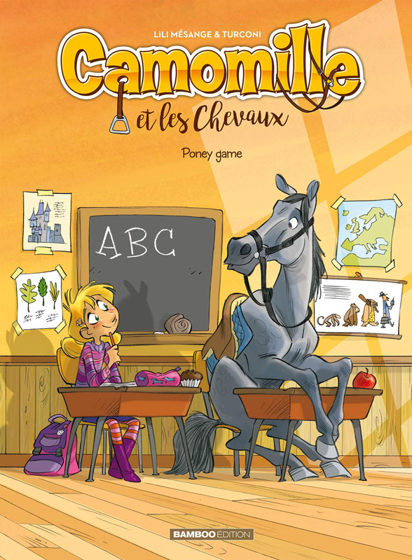CAMOMILLE ET LES CHEVAUX - TOME 03 - PONEY GAME