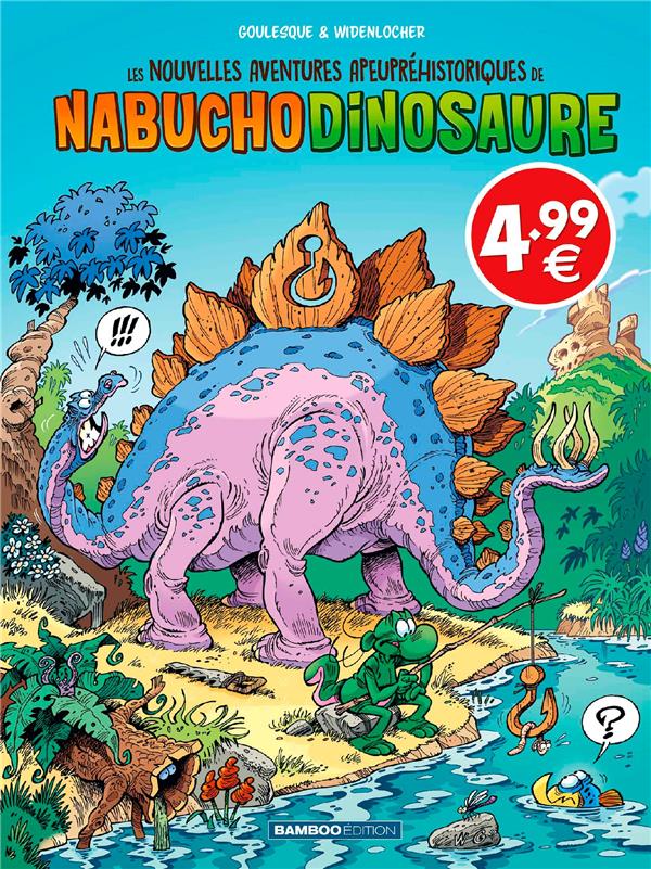 LES NOUVELLES AVENTURES DE NABUCHODINOSAURE - TOME 01 - TOP HUMOUR