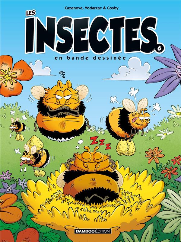 LES INSECTES EN BD - TOME 06 LES INSECTES EN BD - TOME 06