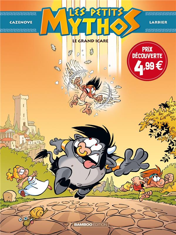 LES PETITS MYTHOS - TOME 02 - TOP HUMOUR 2021 - LE GRAND ICARE