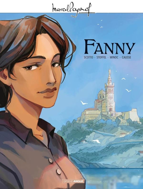 M. PAGNOL EN BD : FANNY - T01 - M. PAGNOL EN BD : FANNY - HISTOIRE COMPLETE