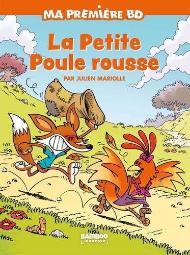 LA PETITE POULE ROUSSE - EDITION BROCHEE