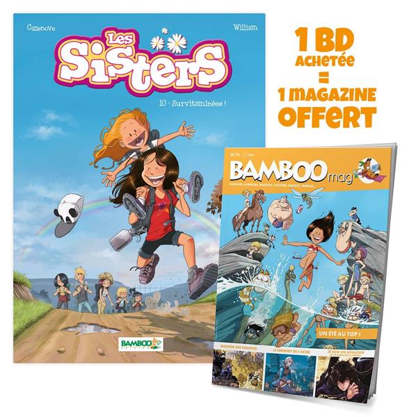 LES SISTERS - TOME 10 + BAMBOO MAG OFFERT - SURVITAMINEES !