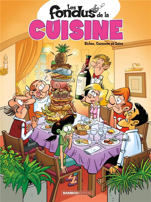 LES FONDUS DE LA CUISINE - TOME 01