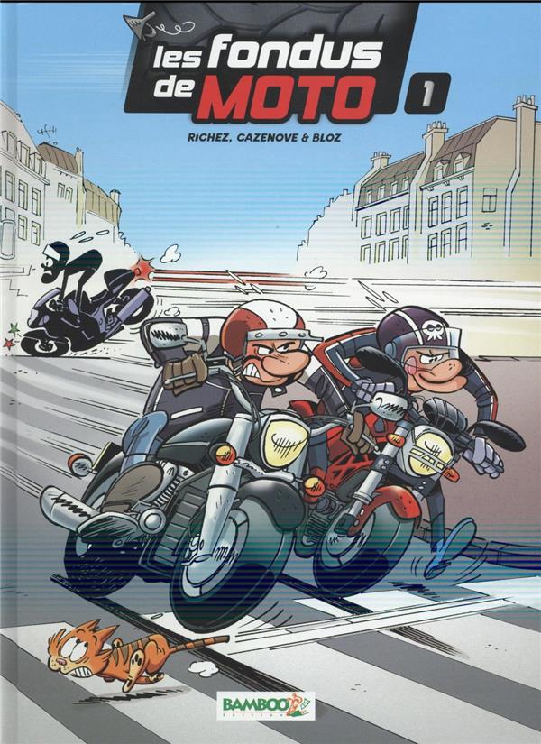 LES FONDUS DE MOTO - FONDUS DE MOTO (LES) - TOME 01 + CALENDRIER 2022 OFFERT