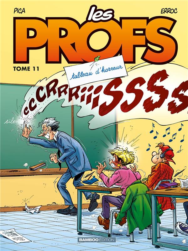 LES PROFS - TOME 11 - TOP HUMOUR - TABLEAU D'HORREUR