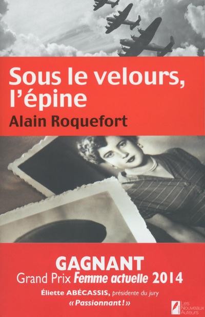 SOUS LE VELOURS, L'EPINE