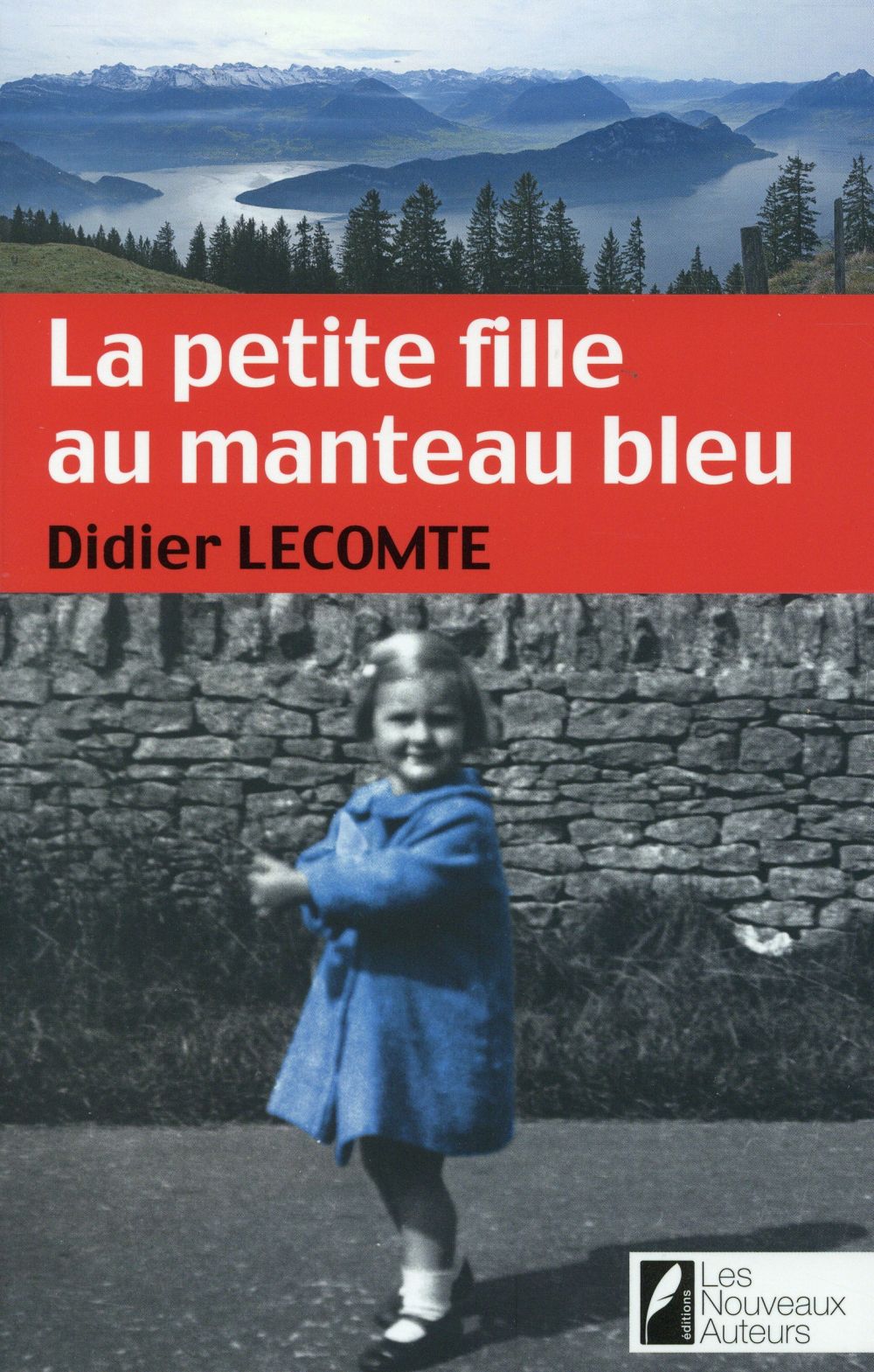 LA PETITE FILLE AU MANTEAU BLEU. COUP DE COEUR DE ELIETTE ABECASSIS. PRIX FEMME ACTUELLE 2015