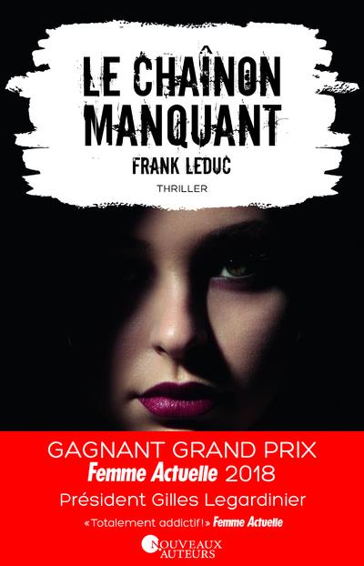 LE CHAINON MANQUANT - GAGNANT PRIX FEMME ACTUELLE 2018