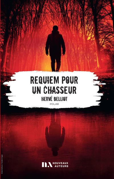 REQUIEM POUR UN CHASSEUR - COUP DE COEUR DE FRANCOISE BOURDIN GRAND PRIX FEMME ACTUELLE 2022