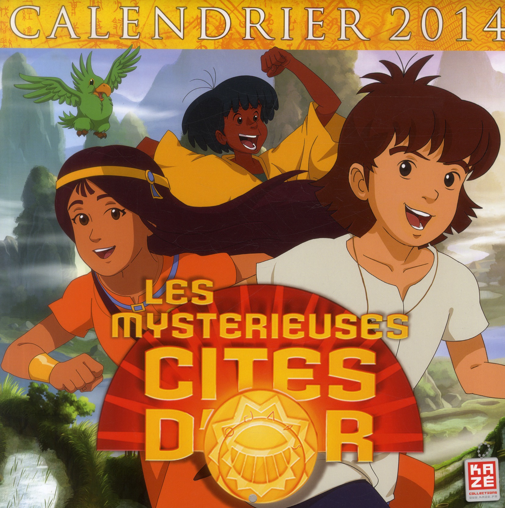 CALENDRIER 2014 LES MYSTERIEUSES CITES D'OR SAISON 2