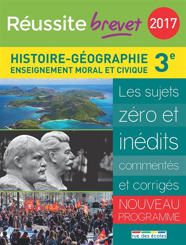 REUSSITE BREVET 2017 LA COMPIL HISTOIRE-GEOGRAPHIE