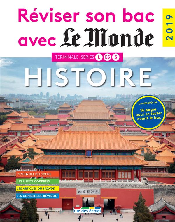 REVISER SON BAC AVEC LE MONDE - HISTOIRE 2019