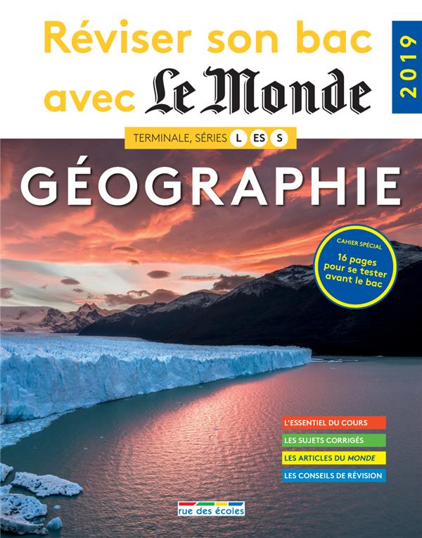 REVISER SON BAC AVEC LE MONDE - GEOGRAPHIE 2019