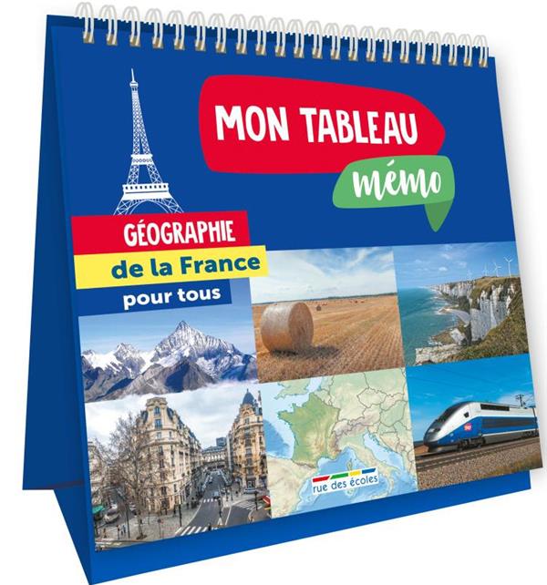 MON TABLEAU MEMO - GEOGRAPHIE DE LA FRANCE POUR TOUS