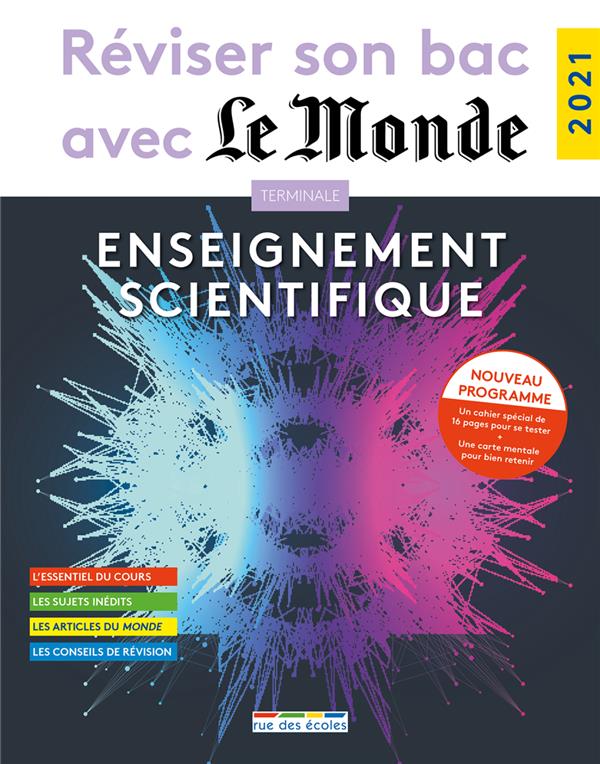 REVISER SON BAC AVEC LE MONDE : ENSEIGNEMENT SCIENTIFIQUE 2021