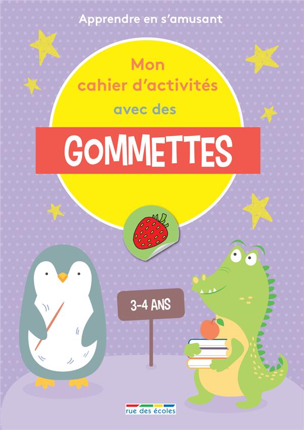 MON CAHIER D'ACTIVITES AVEC DES GOMMETTES 3-4 ANS