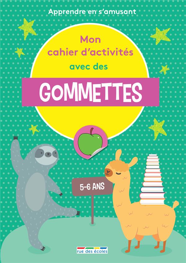 MON CAHIER D'ACTIVITES AVEC DES GOMMETTES 5-6 ANS