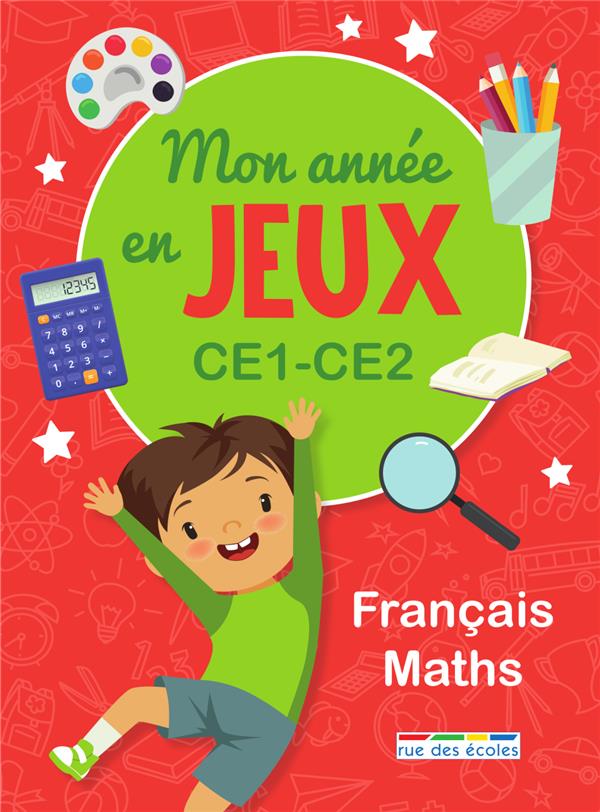 MON ANNEE EN JEUX CE1-CE2 - FRANCAIS - MATHS