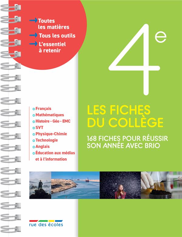 LES FICHES DU COLLEGE 4E - 168 FICHES POUR REUSSIR SON ANNEE AVEC BRIO