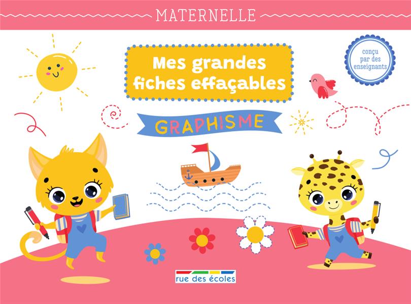 MES GRANDES FICHES D ENTRAINEMENT EFFACABLES - GRAPHISME - MATERNELLE - S'ENTRAINER, EFFACER, RECOMM