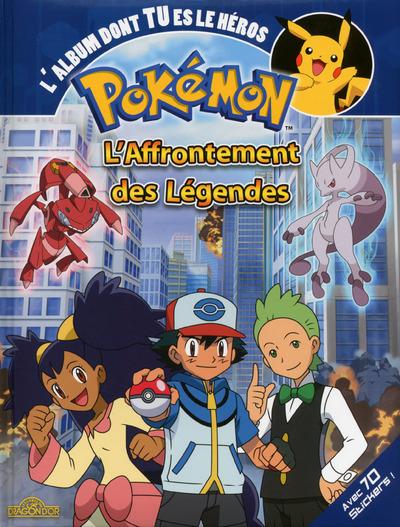 POKEMON - L'AFFRONTEMENT DES LEGENDES