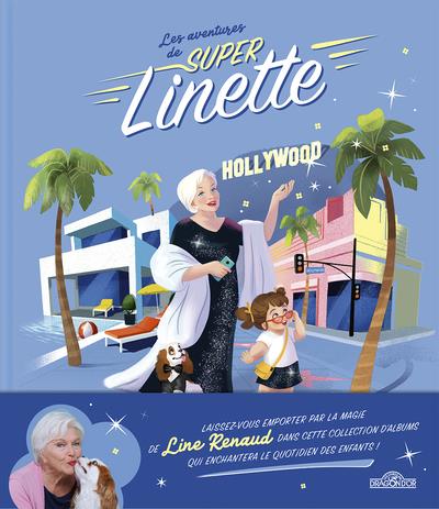 LES AVENTURES DE SUPER LINETTE - SUPER LINETTE A HOLLYWOOD