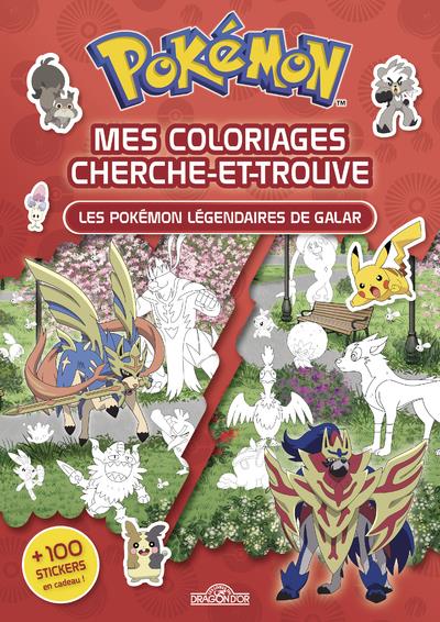 POKEMON - LES POKEMON LEGENDAIRES DE GALAR - MES COLORIAGES CHERCHE-ET-TROUVE