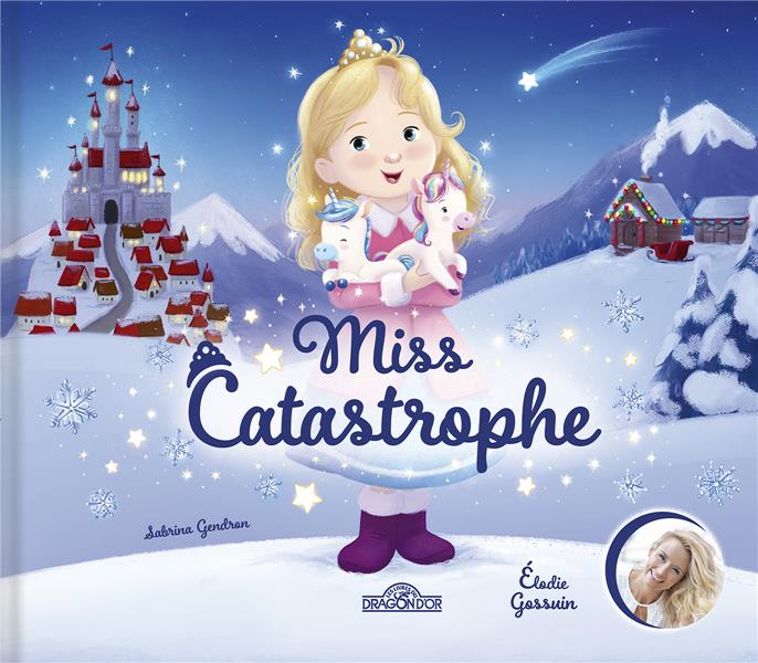 MISS CATASTROPHE !