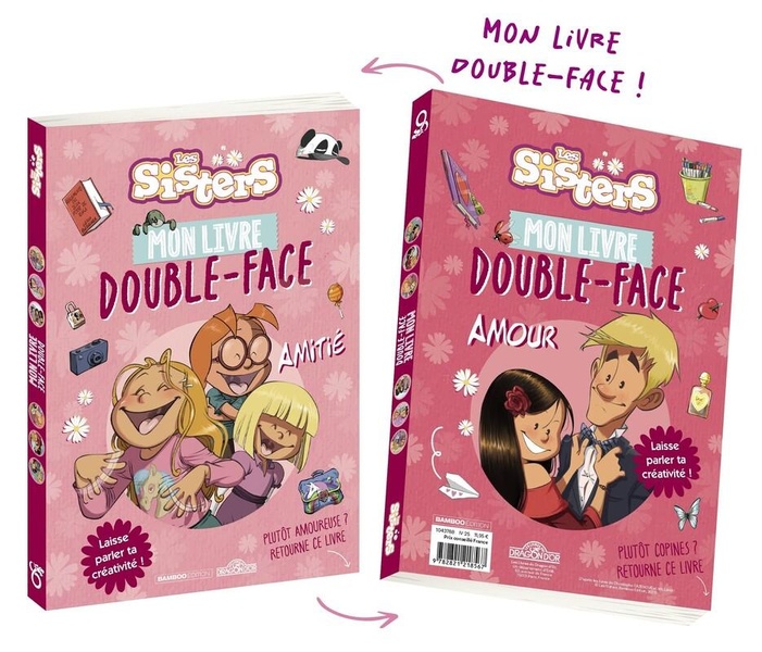 LES SISTERS - MON LIVRE DOUBLE-FACE - AMITIE/AMOUR